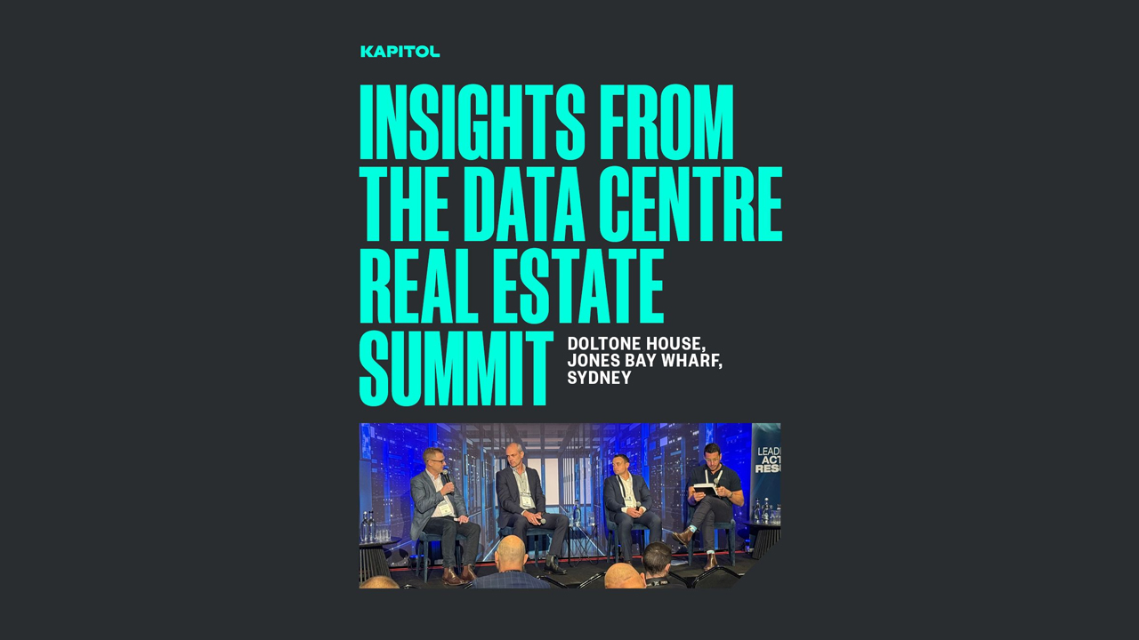 Insights from the Data Centre Real Estate Summit Insights from the Data Centre Real Estate Summit